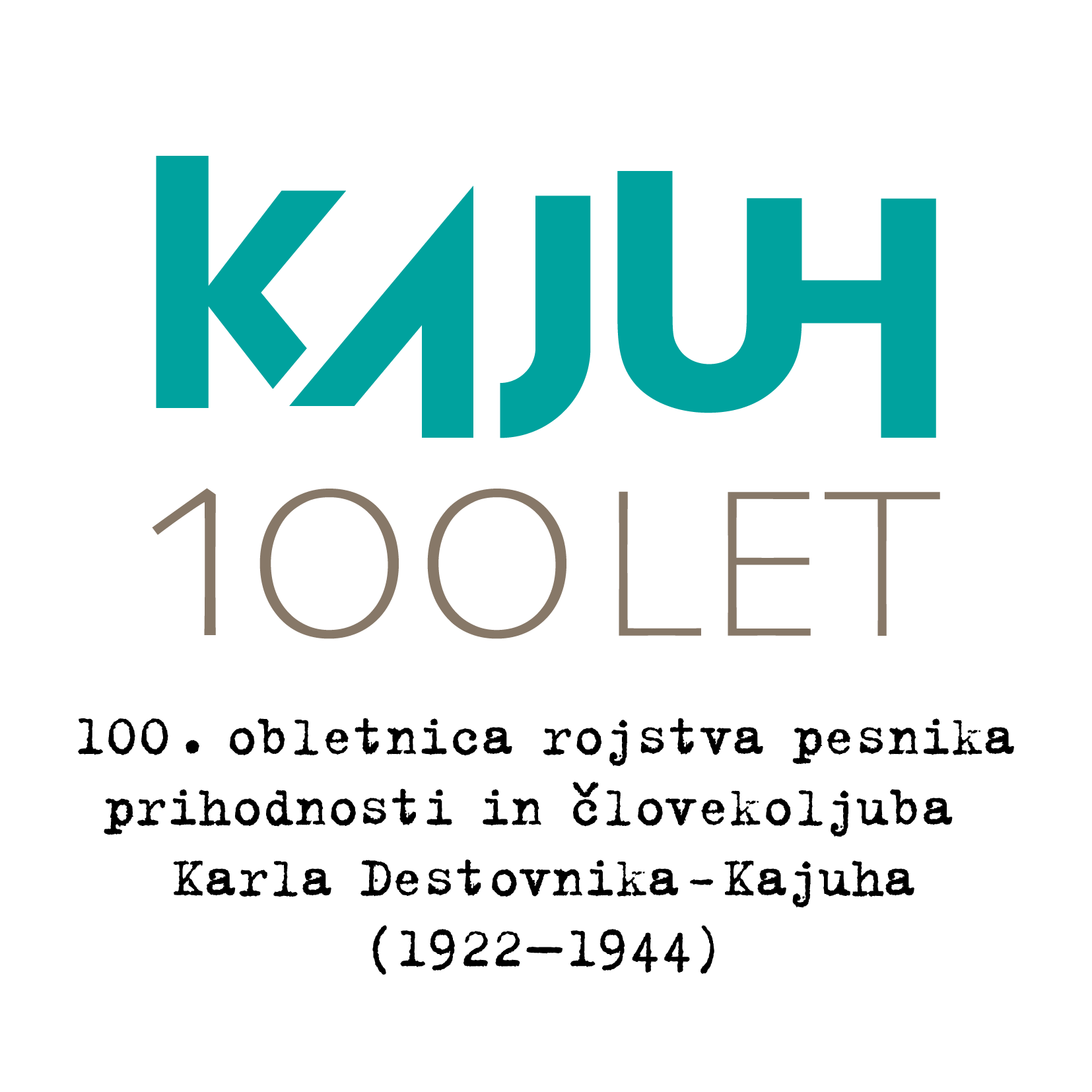 KAJUH 100 LET